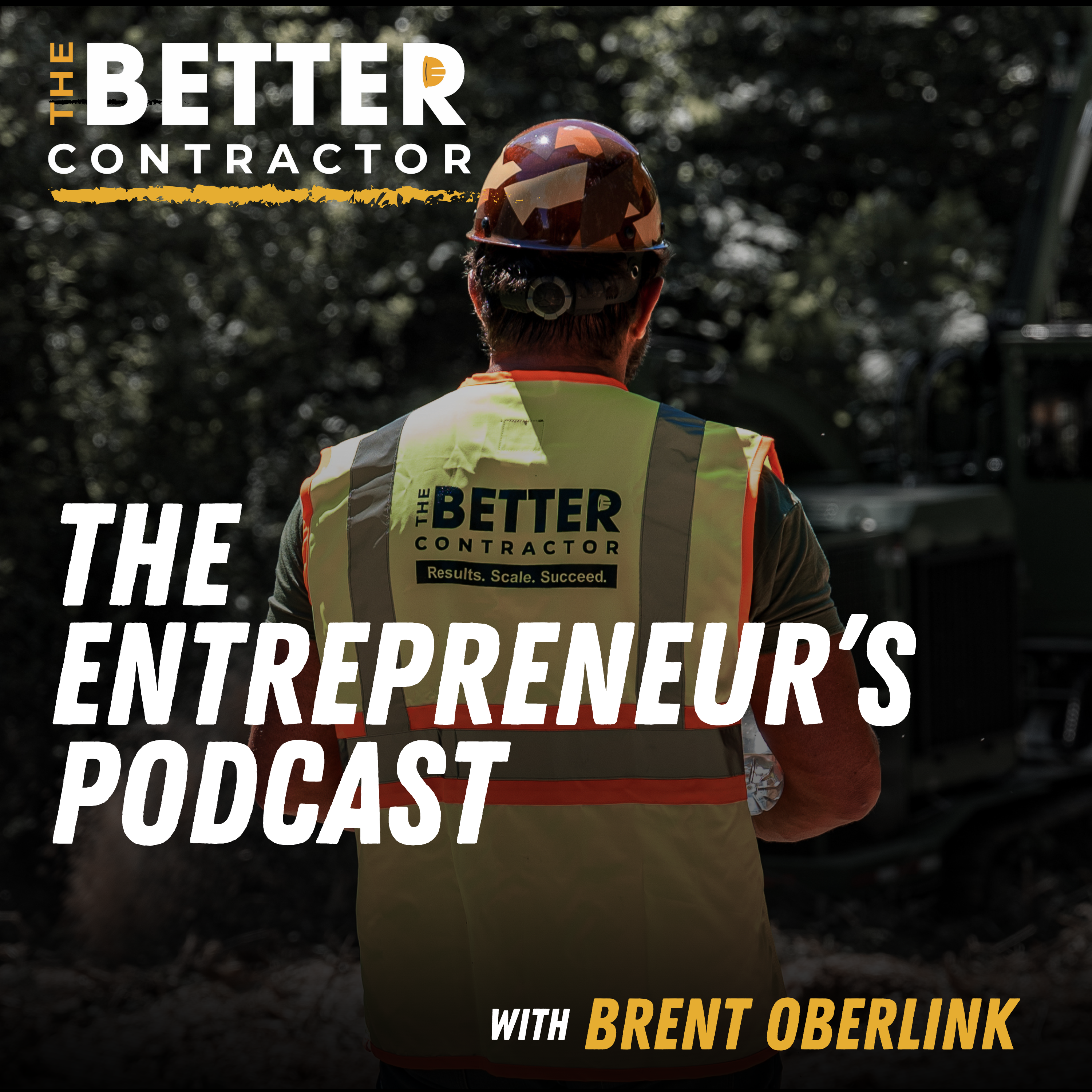 Cover photo for The Better Contractor Podcast Episode 13